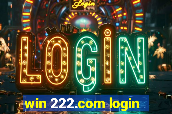 win 222.com login